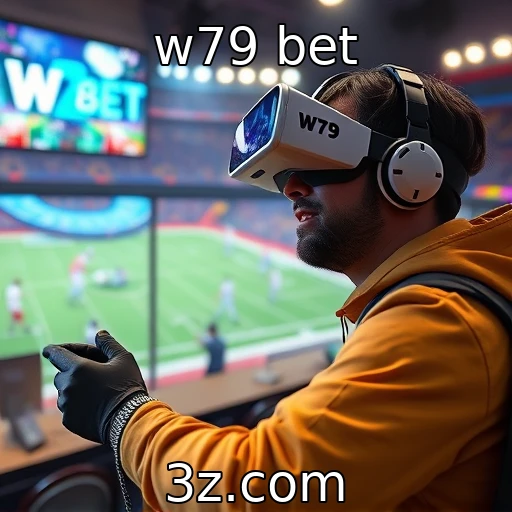 Inovação em jogos de realidade virtual | w79 bet
